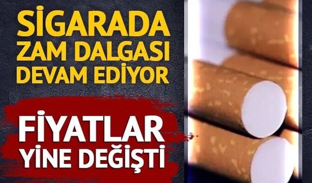 Bir sigara grubuna daha zam geldi