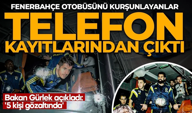 Fenerbahçe otobüsünün kurşunlanması olayında 11 yıl sonra operasyon! 5 şüpheli için düğmeye basıldı