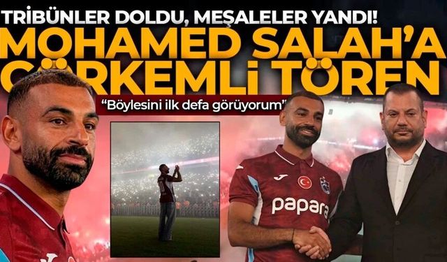 Trabzonspor'da Salah coşkusu! Papara Park'ta tarihi imza töreni