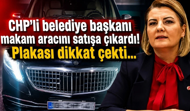 CHP'li belediye başkanı makam aracını satışa çıkardı