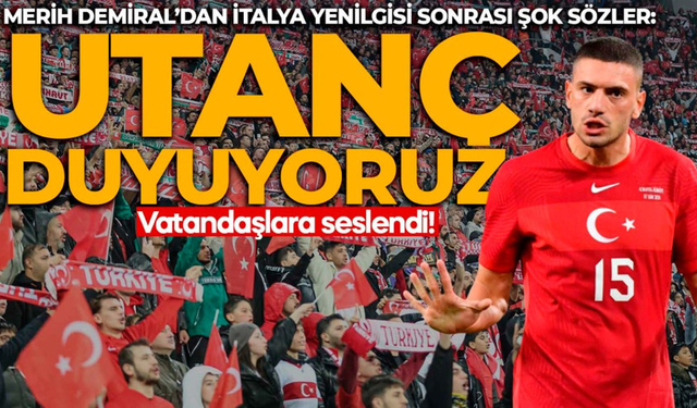 İtalya yenilgisi sonrası şok sözler: “Utanç duyuyoruz”
