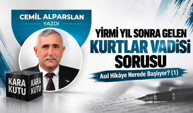 YİRMİ YIL SONRA GELEN KURTLAR VADİSİ SORUSU