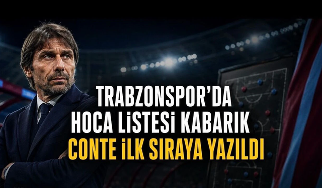 Trabzonspor'da Antonio Conte sesleri!