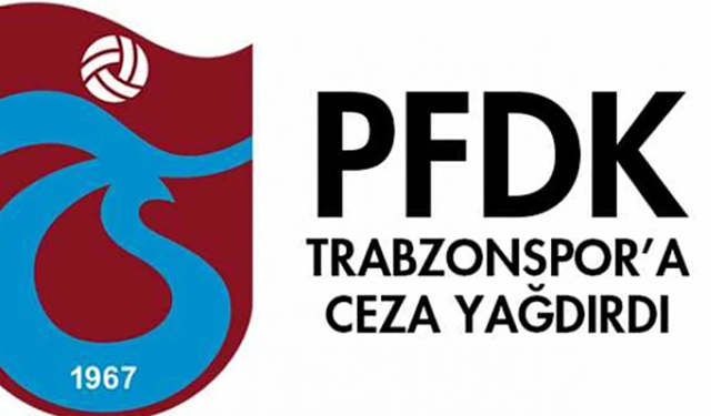 Trabzonspor'a ceza!