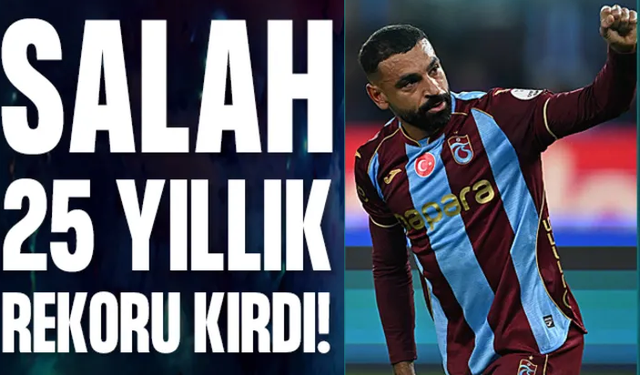 Muhammed Salah tarihe geçti! Trabzonspor'da 25 yıllık rekoru kırdı