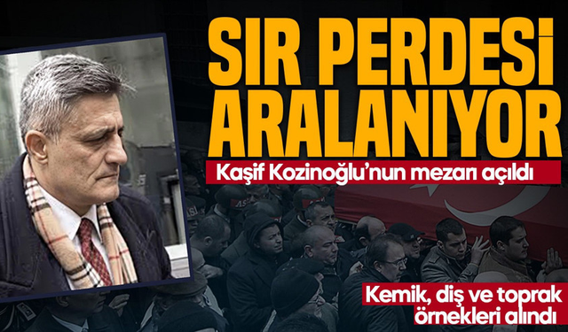 Cinayet mi, kalp krizi mi? Kaşif Kozinoğlu'nun mezarı açıldı