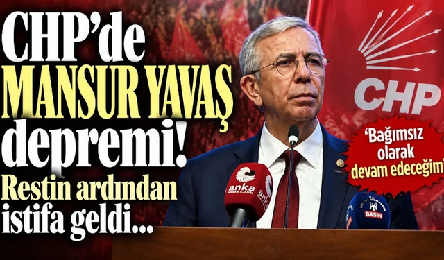 Butlan CHP’si rest çekti, Mansur Yavaş istifa etti!