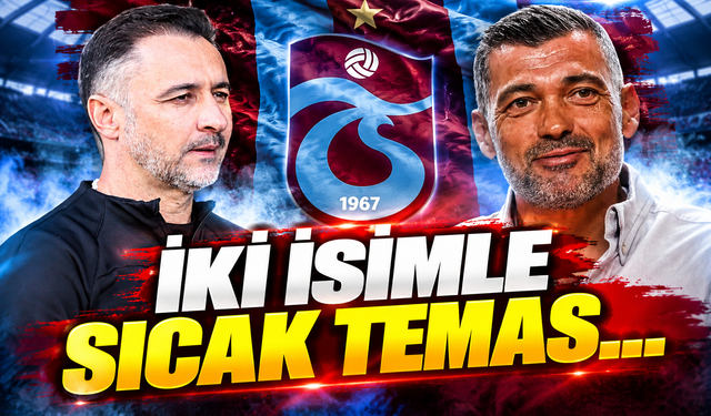 İki isimle sıcak temas...