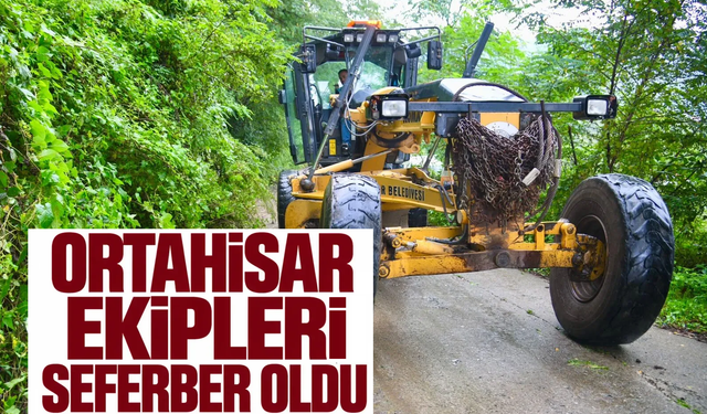Ortahisar'da yağış sonrası ekipler seferber oldu
