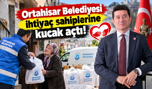 Ortahisar Belediyesi ihtiyaç sahiplerine kucak açtı!