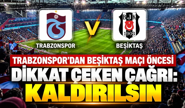 Trabzonspor'dan deplasman yasağının kaldırılması için çağrı!