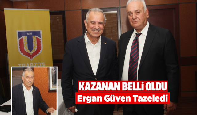 Trabzon Ticaret Borsası’nda mevcut başkan Eyyüp Ergan güven tazeledi