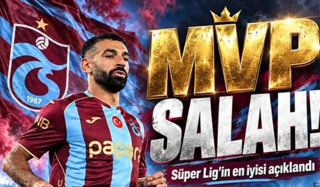 Süper Lig'de en iyi futbolcu Muhammed Salah!