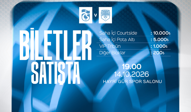 Trabzonspor Basketbol takımının Sabah BC maçı biletleri satışa çıktı