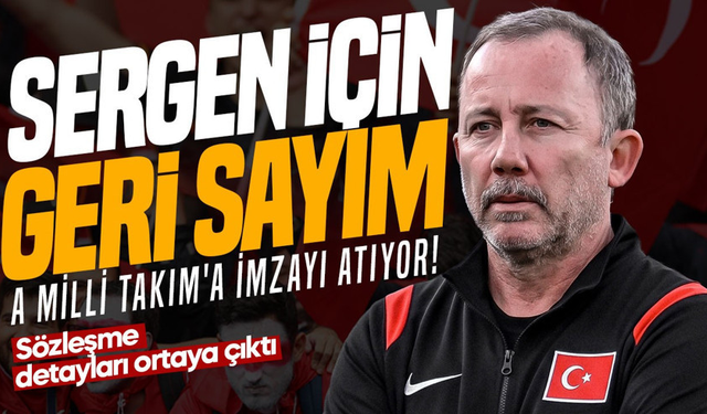 Sergen Yalçın için geriyi sayım: A Milli Takım'a imzayı atıyor! İşte sözleşme detayı...
