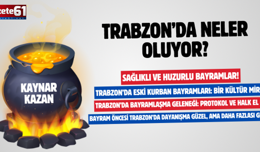 Trabzon Bunları konuşuyor
