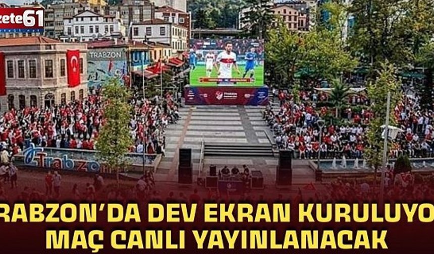 Trabzon Meydan’da tek yürek olacaekrandak! Kritik maç dev