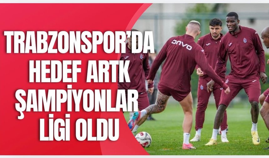 Hedef Şampiyonlar Ligi...