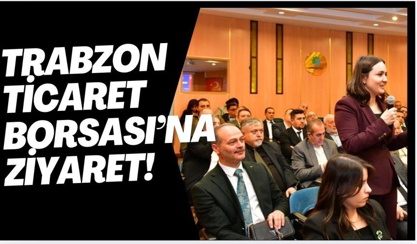 OSBÜK Heyeti Trabzon Ticaret Borsası’nı Ziyaret Etti