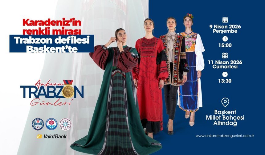 Karadeniz’in renkli mirası Trabzon defilesi Başkent’te