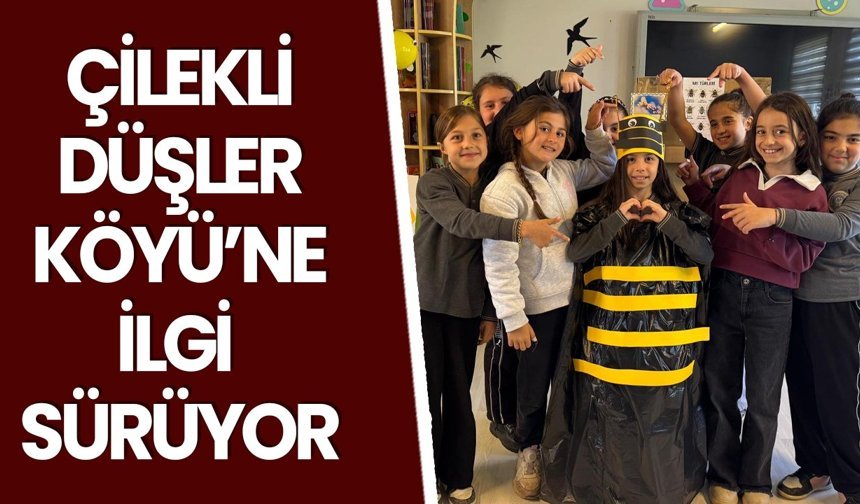 Çilekli Düşler Köyü’ne İlgi Sürüyor