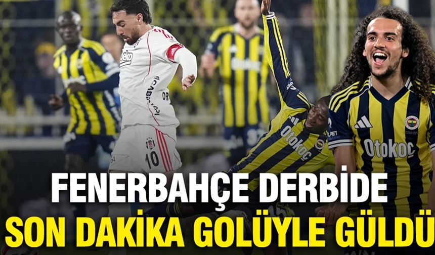 Fenerbahçe derbide Beşiktaş'ı 90+11. dakikada devirdi!