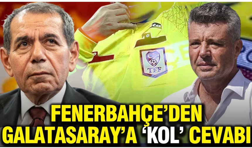 Fenerbahçe’den Galatasaray'a 'Kol' cevabı