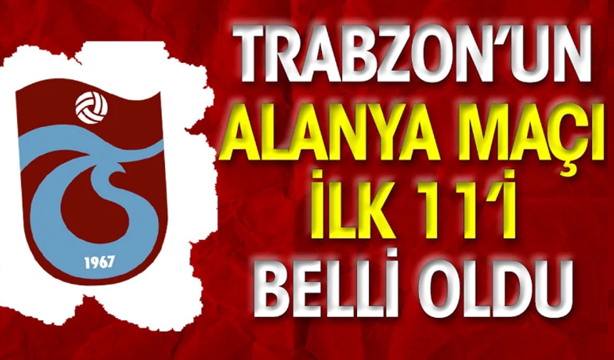 Trabzonspor'un 11'i Beli Oldu