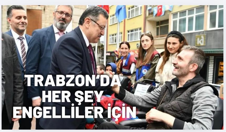 Trabzon’da engelsiz yaşam için önemli adım