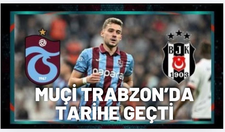 Trabzonspor, Muçi'yi renklerine bağladı!