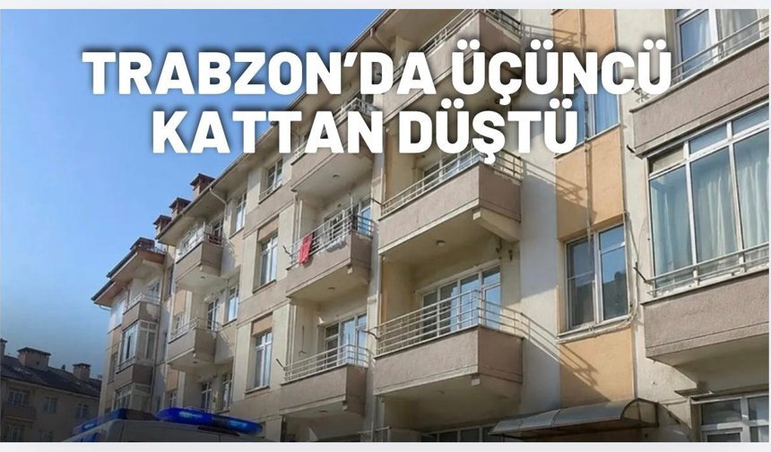 Trabzon'da 3. Kattan Düştü!