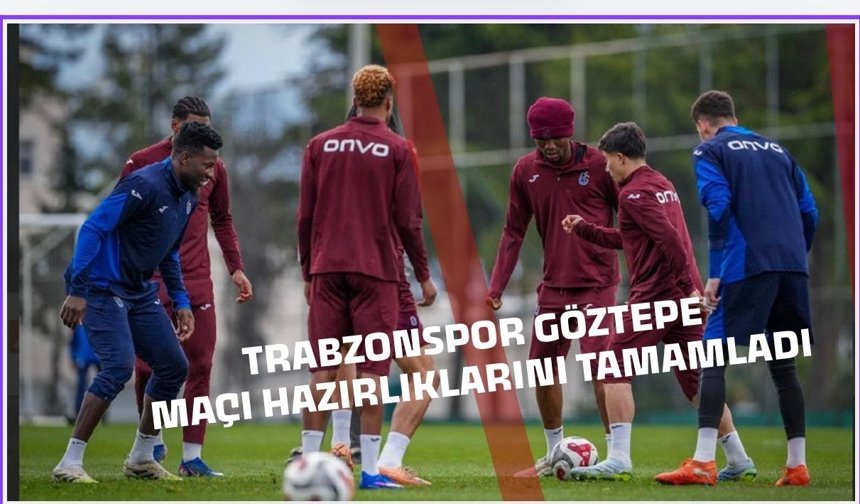 Trabzonspor'da hazırlıklar tamam!