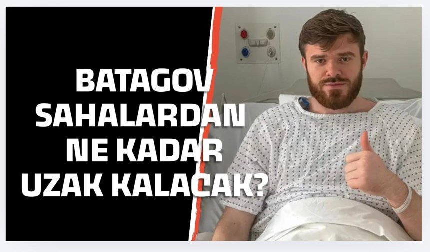 Batagov'un sahalardan ne kadar uzak kalacağı belli oldu