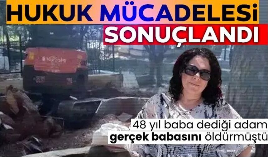 46 yıl baba dediği adam gerçek babasını öldürdü!