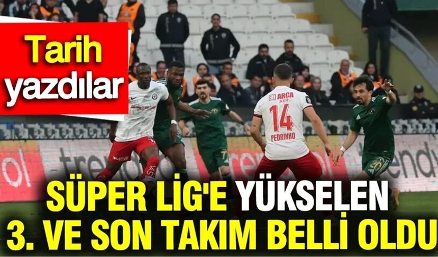 Çorum FK Trendyol Süper Lig'e yükseldi!