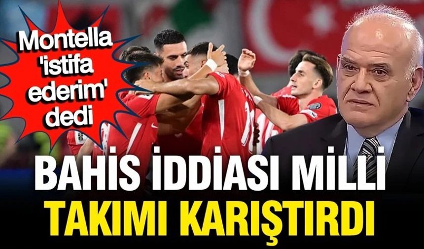 Ahmet Çakar'ın bahis iddiası milli takımı karıştırdı, "Montella istifa edecek"