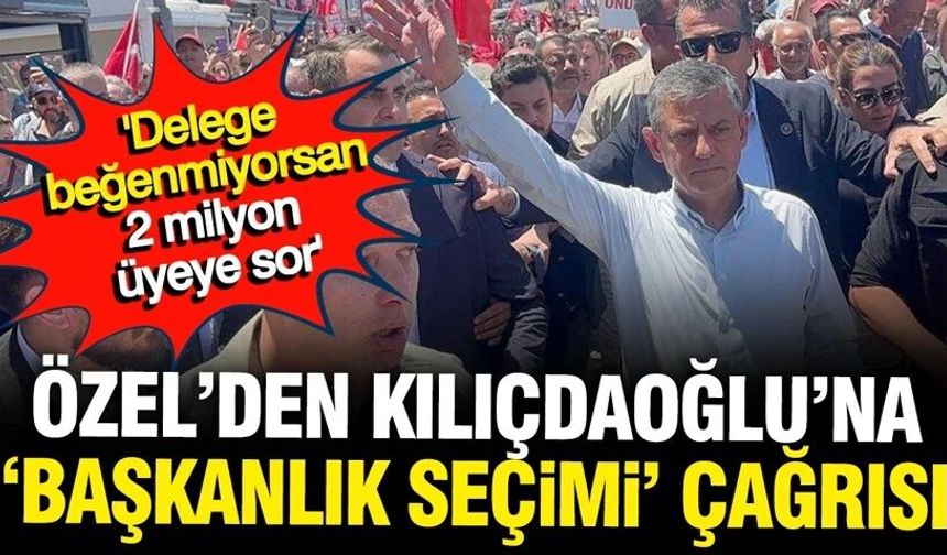 Özgür Özel'den Kılıçdaroğlu'na ön seçim çağrısı: 2 milyon üye karar versin