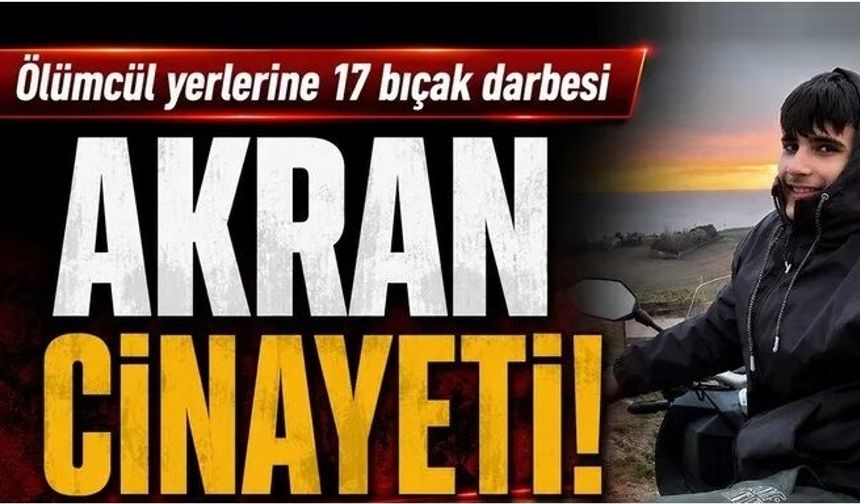 Akran cinayeti! Abdülbaki Demirel'in ölümcül yerlerine 17 bıçak darbesi