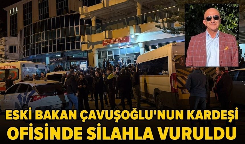 Eski Dışişleri Bakanı'nın  kardeşi silahla yaralanmış  halde bulundu