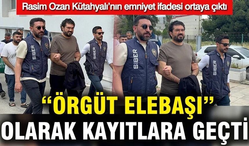 Rasim Ozan Kütahyalı'nın ifadesi ortaya çıktı: Alakam yok
