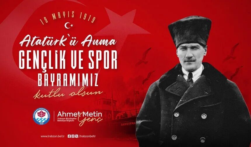19 Mayıs Atatürk'ü anma gençlik ve Spor Bayramı Kutku Olsun
