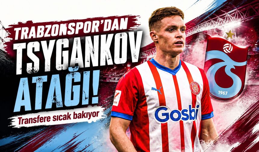Trabzonspor'dan Tsygankov atağı! Transfere sıcak bakıyor