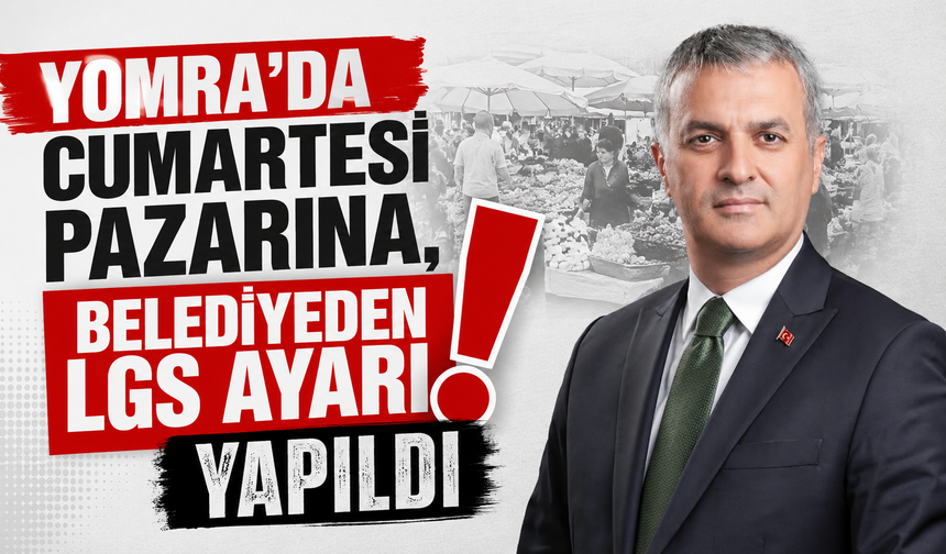 Yomra'da Cumartesi pazarına, belediyeden LGS ayarı yapıldı