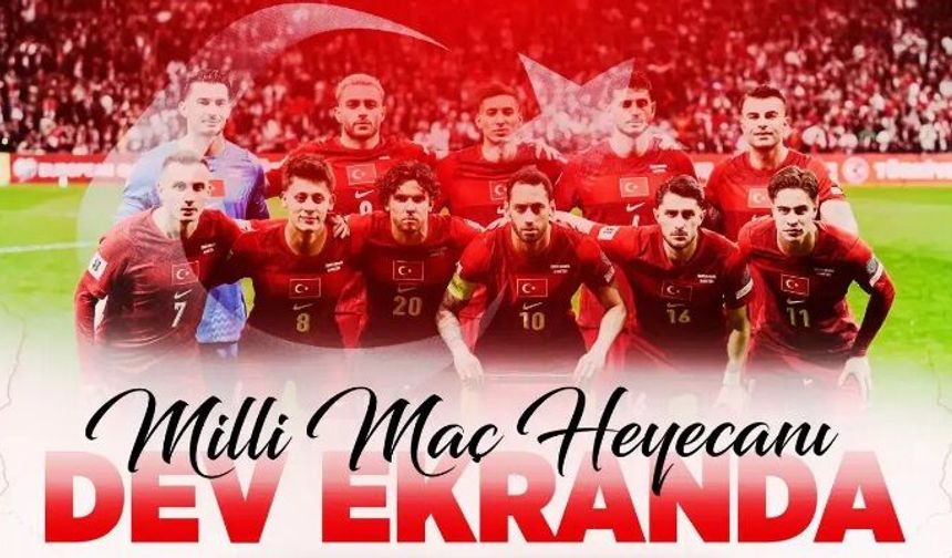Trabzon'da Milli maç heyecanı dev ekranda!