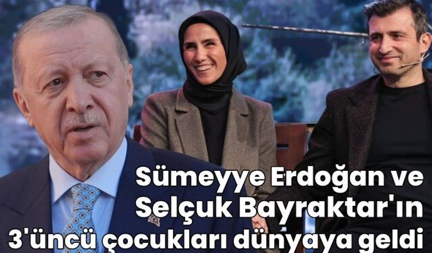 Cumhurbaşkanı Erdoğan 10'uncu kez dede oldu