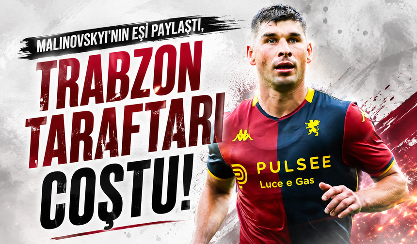 Malinovskyi'nin eşi paylaştı, Trabzon taraftarı coştu!