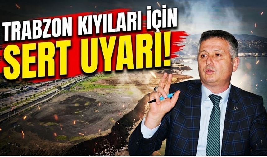 Trabzon Kıyıları İçin Sert Uyarı