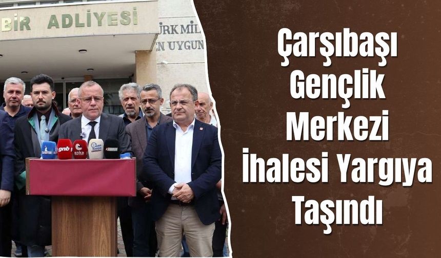 Çarşıbaşı Gençlik Merkezi İhalesi Yargıya Taşındı