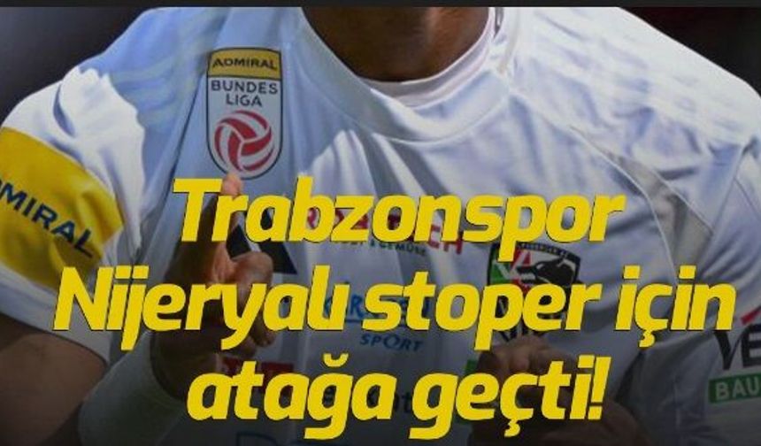 Trabzonspor'dan savunmaya Nijerya kulesi! Victory Maduabuchukwu...