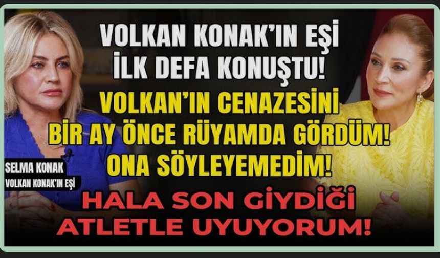Volkan Konak’ın eşi Selma Konak’tan yürek burkan sözler: Atletiyle uyuyorum!